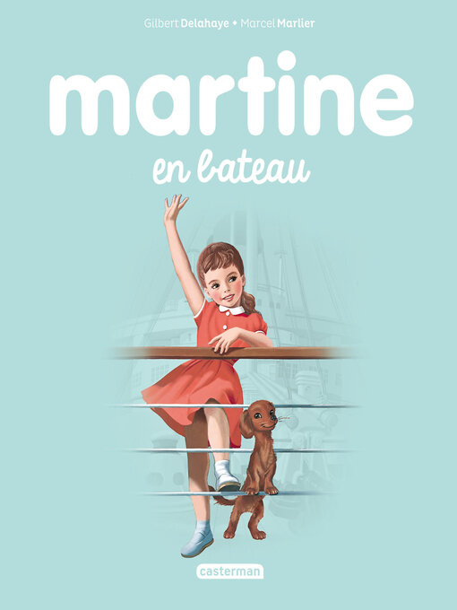 Title details for Martine en bateau by Marcel Marlier - Available